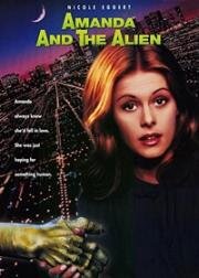 Аманда и инопланетянин (Amanda & the Alien) 1995