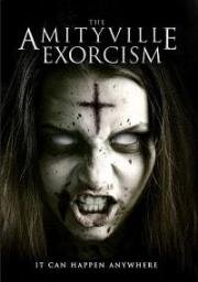 Амитивилль: Экзорцизм (Amityville Exorcism) 2017