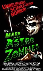 Астро-зомби (The Astro-Zombies) 1968