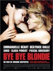 Бай, бай, блонди! (Bye Bye Blondie) 2011