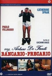Банкир-неудачник (Rag. Arturo De Fanti, bancario - precario) 1980