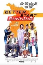 Беги пока можешь (Better Start Running) 2018
