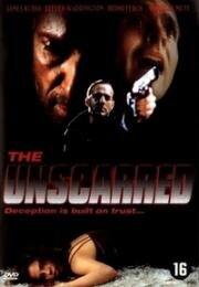 Бесстрашный (The Unscarred) 2000