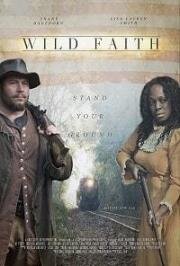 Безумное обещание (Wild Faith) 2018