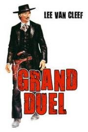 Большая дуэль (Il grande duello) 1972