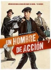 Человек действия (Un hombre de acción) 2022