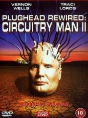 Человек-схема 2 (Plughead Rewired: Circuitry Man II) 1994