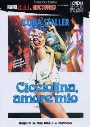 Чиччолина, моя любовь (Cicciolina amore mio) 1979