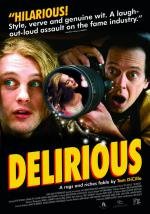 Чокнутый (Delirious) 2006