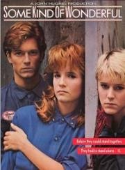 Чудеса своего рода (Нечто замечательное) (Some Kind of Wonderful) 1987