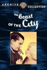 Чудовище города (The Beast of the City) 1932