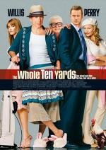 Девять ярдов 2 (The Whole Ten Yards) 2004