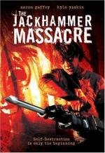 Джек - молот (The Jackhammer Massacre (Jackhammer)) 2004