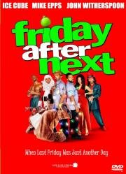 Еще одна пятница (Friday After Next) 2002