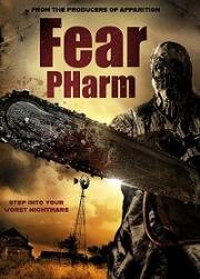 Ферма страха (Fear Pharm) 2020