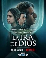 Гнев Божий (La Ira de Dios (The Wrath of God)) 2022