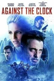 Гонка со временем (Headlock (Against the Clock)) 2019