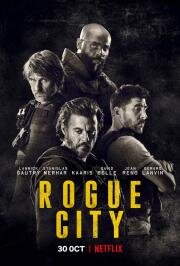 Город мошенников (Rogue City) 2020