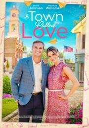 Город под названием Любовь (A Town Called Love) 2023