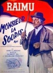 Господин Мышь (Monsieur La Souris) 1942