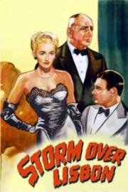 Гроза над Лиссабоном (Storm Over Lisbon) 1944