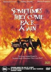 Иногда они возвращаются снова (Sometimes They Come Back... Again) 1996