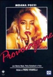 Испорченные (Provocazione) 1988