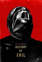 История зла (History of Evil) 2024