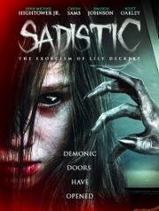 Избранная (The Chosen One (Sadistic: The Exorcism of Lily Deckert)) 2022
