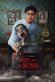 Извините за демона (Sorry About the Demon) 2022