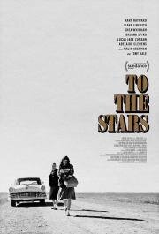 К звездам (To the Stars) 2019
