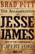 Как трусливый Роберт Форд убил Джесси Джеймса (The Assassination of Jesse James by the Coward Robert Ford) 2007