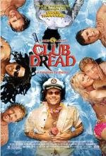 Клуб ужасов (Club Dread) 2004