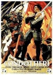 Кондотьеры (Condottieri) 1937