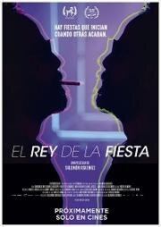 Король вечеринок (El Rey de la Fiesta (O Rei da Festa)) 2021