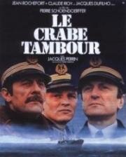 Краб-барабанщик (Le Crabe-Tambour) 1977