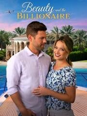 Красавица и миллионер (Beauty and the Billionaire) 2022