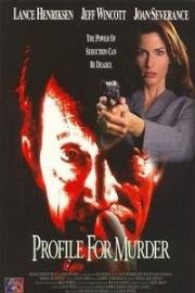 Краткое Содержание Убийства (Profile for Murder) 1996