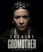 Крёстная мать кокаина (Cocaine Godmother) 2017