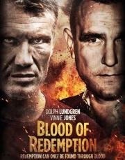 Кровь искупления (Blood of Redemption) 2013