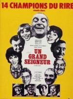 Кутилы (Un Grand Seigneur) 1965