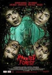 Лес призраков (Haunted Forest) 2017