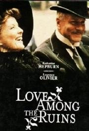 Любовь среди руин (Love Among the Ruins) 1975