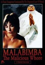Малабимба (Одержимая дьяволом) (Malabimba (The Malicious Whore)) 1979