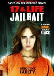 Малолетка (Jailbait) 2013