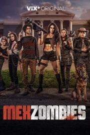Мексизомби (MexZombies) 2022