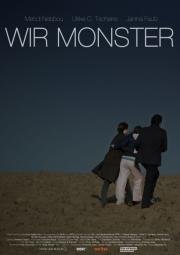Мы чудовища (Wir Monster) 2015