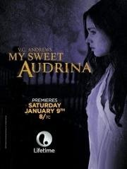 Моя милая Аудрина (My Sweet Audrina) 2016
