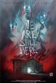 Мы всё ещё здесь (We Are Still Here) 2015