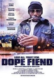 Наркоманы (Dope Fiend) 2017